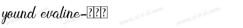 yound evaline字体转换